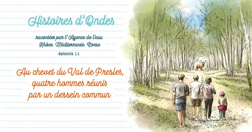 Histoires d'Ondes #11 : Au chevet du Val de Presles, quatre hommes réunis par un dessein commun