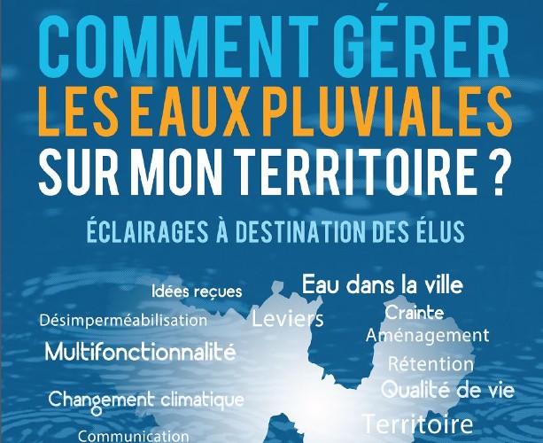 Comment gérer les eaux pluviales sur mon territoire